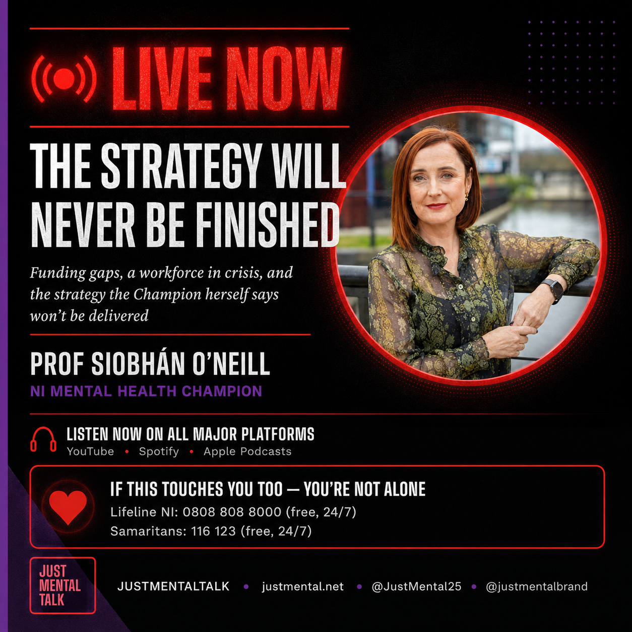 Professor Siobhán O'Neill, Northern Ireland Mental Health Champion, on JustMentalTalk with Karl Bennett
