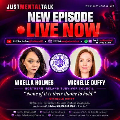 Northern Ireland Survivor Council founding members Michelle Duffy and Nikella Holmes on the JustMentalTalk podcast